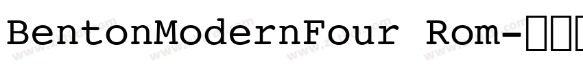 BentonModernFour Rom字体转换